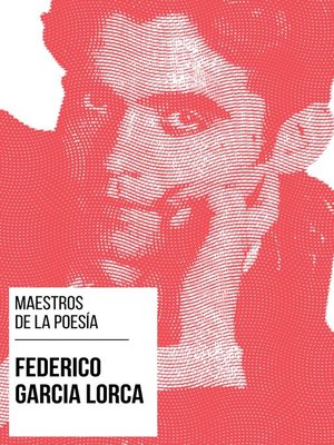 cover image of Maestros de la Poesía--Federico García Lorca